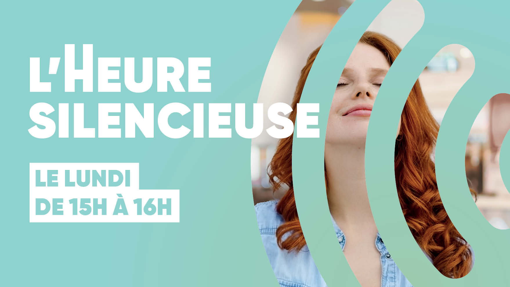 Une nouvelle qui ne doit pas faire trop de bruit : l’Heure Silencieuse